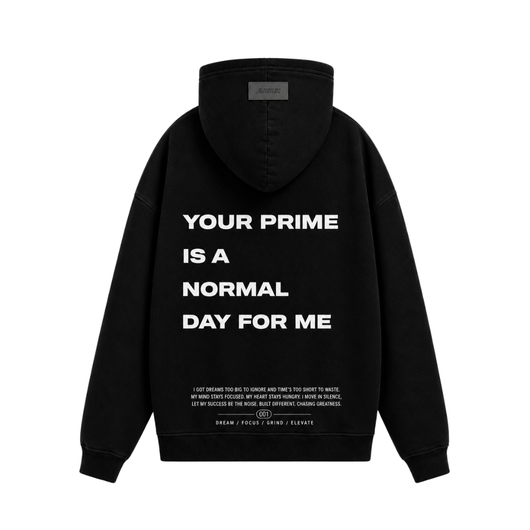HOODIE YOUR PRIME IS BLACK - 27DAYS STUDIO