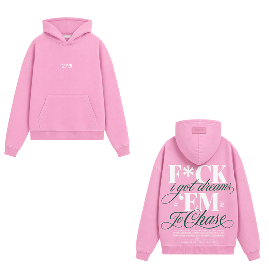 HOODIE I GOT DREAMS PINK - 27DAYS STUDIO